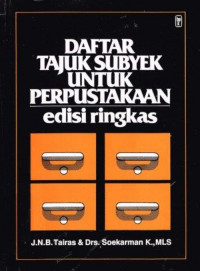 DAFTAR TAJUK SUBYEK UNTUK PERPUSTAKAAN: EDISI RINGKAS