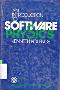 AN INTRODUCTION TO SOFTWARE PHYSICS