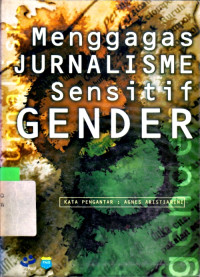 MENGGAGAS JURNALISME SENSITIF GENDER
