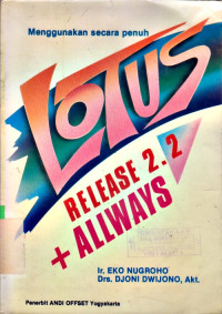 MENGGUNAKAN SECARA PENUH LOTUS 1-2-3 RELEASE 2.2 + ALLWAYS