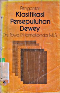 PENGANTAR KLASIFIKASI PERSEPULUHAN DEWEY