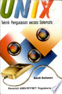 UNIX, TEKNIK PENGUASAAN SECARA SISTEMATIS