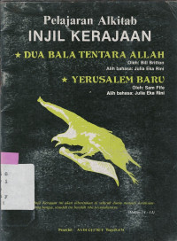 PELAJARAN ALKITAB INJIL KERAJAAN : DUA BALA TENTARA ALLAH, YERUSALEM BARU