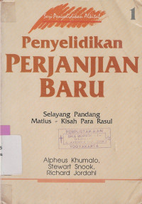 PENYELIDIKAN PERJANJIAN BARU : SELAYANG PADANG