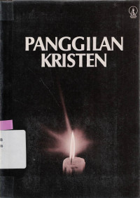 PANGGILAN KRISTEN : DASAR-DASAR HIDUP RELIGIUS