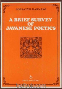 A BRIEF SURVEY OF JAVANESE POETICS