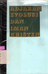 AJARAN EVOLUSI DAN IMAN KRISTEN
