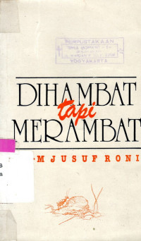 DIHAMBAT TAPI MERAMBAT