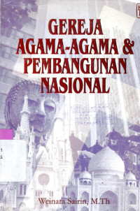 GEREJA : AGAMA-AGAMA DAN PEMBANGUNAN NASIONAL : BUNGA RAMPAI PEMIKIRAN