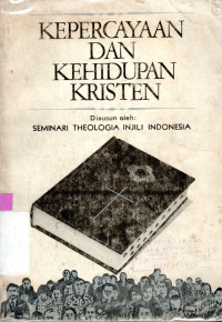 KEPERCAYAAN DAN KEHIDUPAN KRISTEN