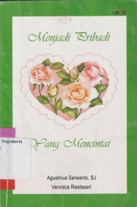 Image of MENJADI PRIBADI YANG MENCINTAI