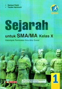 Image of BUKU SISWA : SEJARAH UNTUK SMA/MA KELAS X : KELOMPOK PEMINATAN ILMU-ILMU SOSIAL (KURIKULUM 2016 EDISI REVISI 2016)