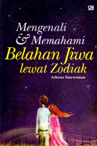 MENGENALI & MEMAHAMI BELAHAN JIWA LEWAT ZODIAK