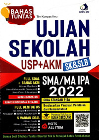 BAHAS TUNTAS UJIAN SEKOLAH + AKM SMA/MA IPA 2022