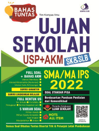 BAHAS TUNTAS UJIAN SEKOLAH + AKM SMA/MA IPS 2022