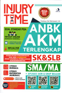 Image of INJURY TIME ANBK AKM SMA/MA TERLENGKAP