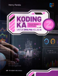 KODING DAN KECERDASAN ARTIFISIAL UNTUK SMA/MA KELAS XI