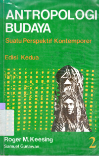 ANTROPOLOGI BUDAYA : SUATU PERSPEKTIF KONTEMPORER 1