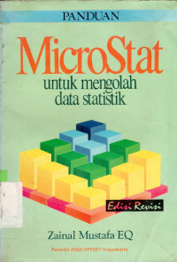 PANDUAN MICROSTAT, UNTUK MENGOLAH DATA STATISTIK