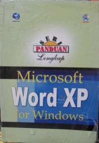 PANDUAN LENGKAP MICROSOFT WORD XP FOR WINDOWS